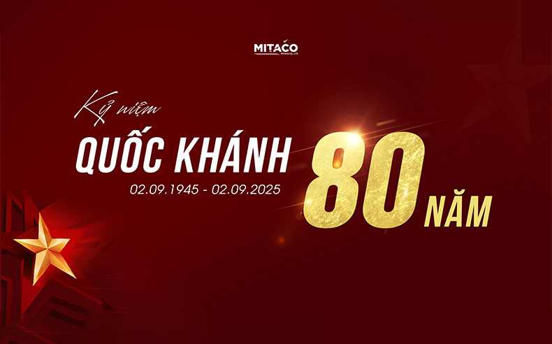 Mitaco chúc mừng ngày Quốc khánh Việt Nam 2/9